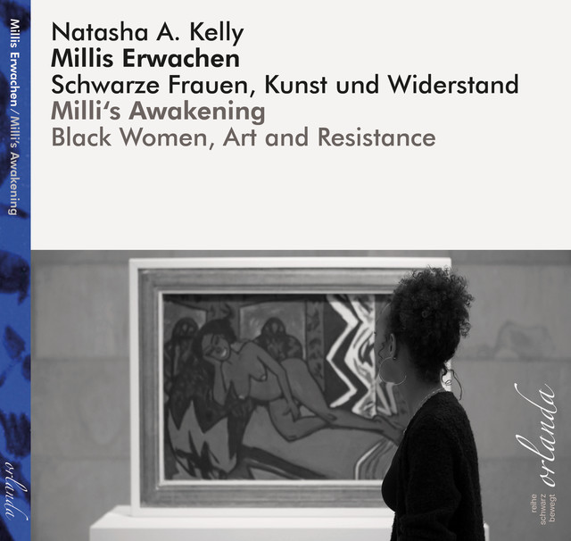 Millis Erwachen / Milli's Awakening, Natasha A. Kelly