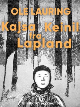 Kajsa Keinil fra Lapland, Ole Lauring