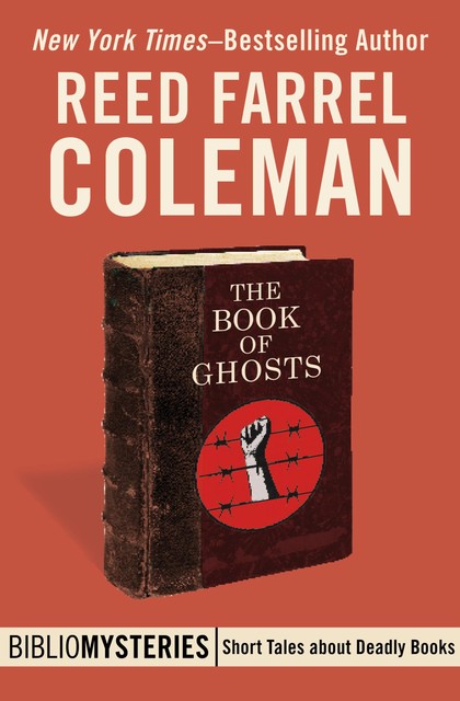 The Book of Ghosts, Reed Farrel Coleman