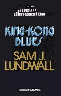 King-Kong Blues, Sam J. Lundwall