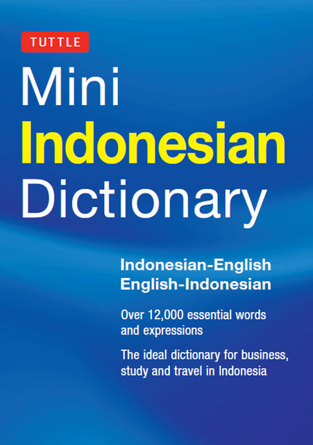 Tuttle Mini Indonesian Dictionary, Katherine Davidsen