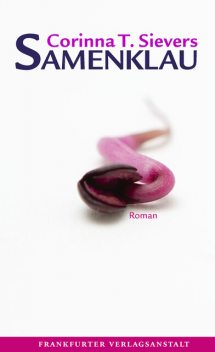 Samenklau, Corinna T. Sievers
