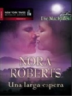 El Corazón De Devin Mckade, Nora Roberts