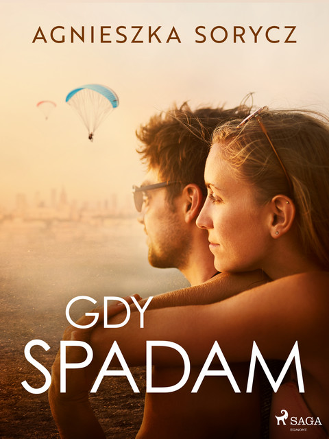 Gdy spadam, Agnieszka Sorycz