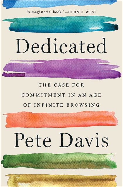 Dedicated, Pete Davis