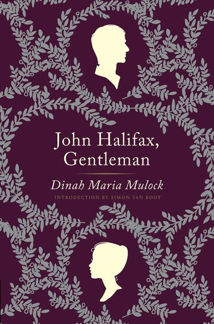 John Halifax, Gentleman, Dinah Maria Mulock Craik, Simon Van Booy