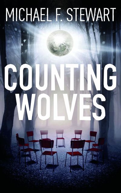 Counting Wolves, Michael Stewart