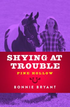 Shying at Trouble, Bonnie Bryant