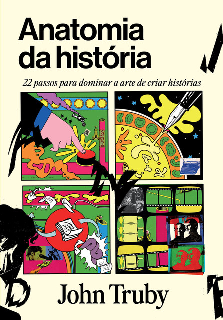 Anatomia da história, John Truby