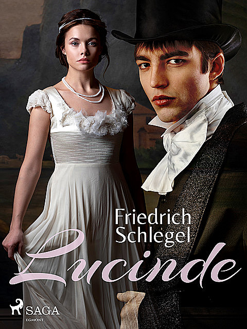 Lucinde, Friedrich Schlegel