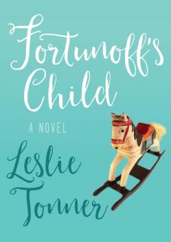 Fortunoff's Child, Leslie Tonner