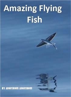 Amazing Flying Fish, 99 Cent eBooks