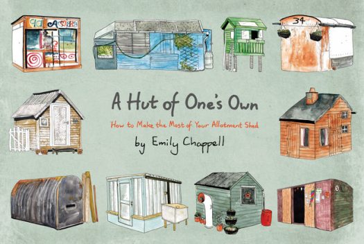 A Hut of One's Own, Emily Chappell