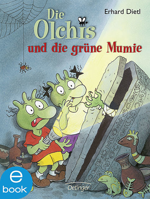Die Olchis und die grüne Mumie, Erhard Dietl