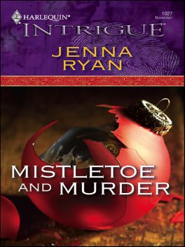 Mistletoe and Murder, Jenna Ryan