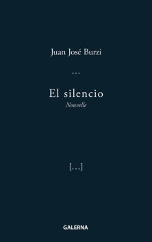 El silencio, Juan José Burzi