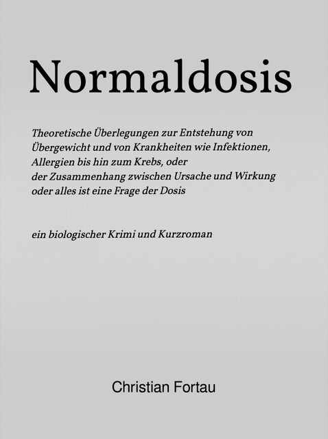 Normaldosis, Christian Fortau
