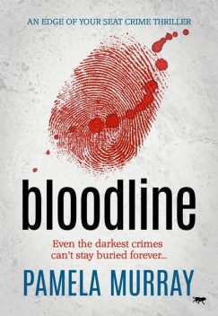 Bloodline, Pamela Murray