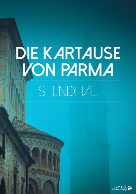 Die Kartause von Parma, Stendhal