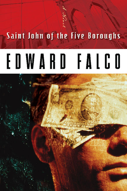 Saint John of the Five Boroughs, Ed Falco