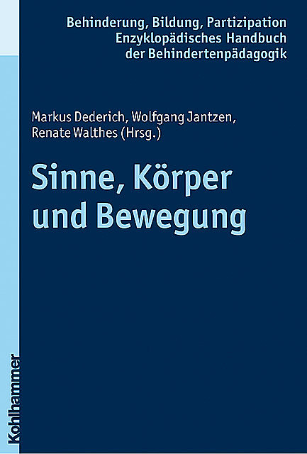 Sinne, Körper und Bewegung, Markus Dederich, Wolfgang Jantzen, Renate Walthes