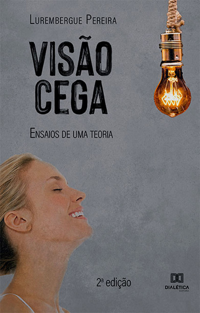 Visão Cega, Lurembergue Pereira