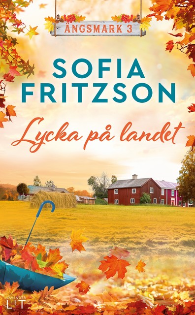 Lycka på landet, Sofia Fritzson