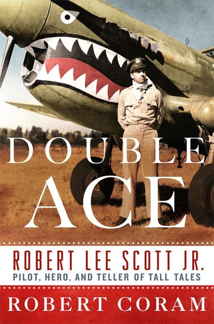 Double Ace, Robert Coram