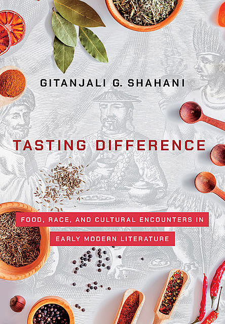 Tasting Difference, Gitanjali G. Shahani