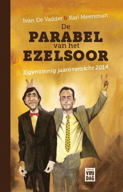 De parabel van het ezelsoor, Ivan De Vadder, Karl Meersman