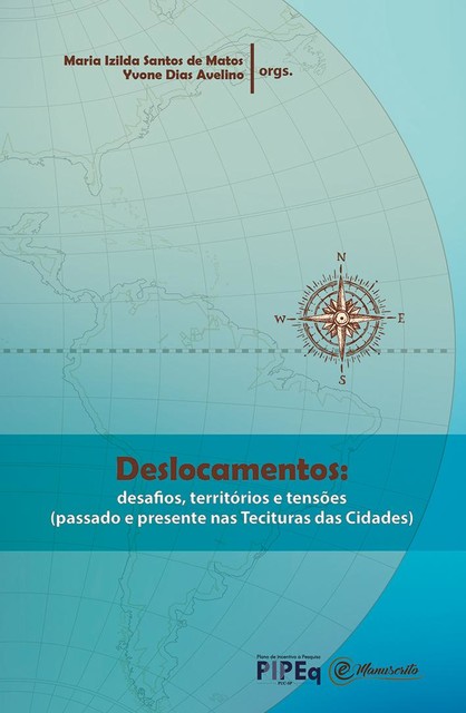 Deslocamentos: desafios, territórios e tensões, Maria Izilda Santos de Matos
