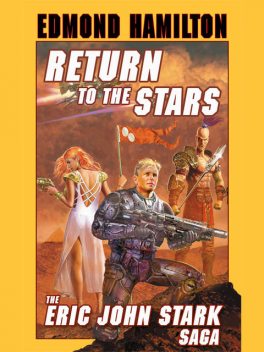 Return to the Stars, Edmond Hamilton
