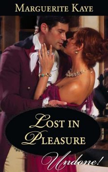 Lost in Pleasure, Marguerite Kaye