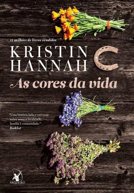 As Cores da Vida, Kristin Hannah