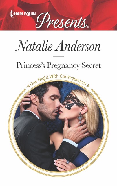 Princess's Pregnancy Secret, Natalie Anderson