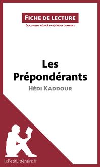 Les Prépondérants d'Hédi Kaddour (Fiche de lecture), lePetitLittéraire.fr, Jeremy Lambert