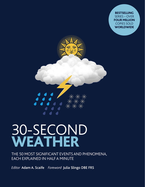 30-Second Meteorology, Adam A. Scaife, Julia Slingo DBE FRS