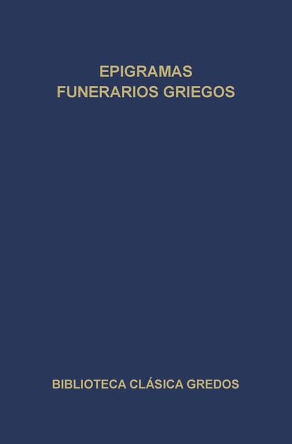 Epigramas funerarios griegos, Varios Autores