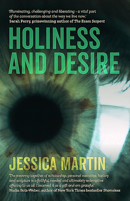 Holiness and Desire, Jessica Martin