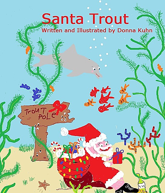 Santa Trout, Donna Kuhn