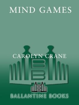Mind Games, Carolyn Crane