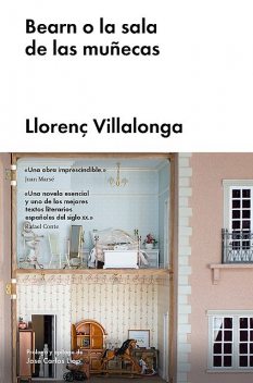 Bearn o la sala de las muñecas, Llorenç Villalonga