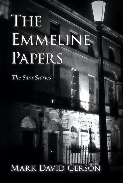 The Emmeline Papers, Mark David Gerson