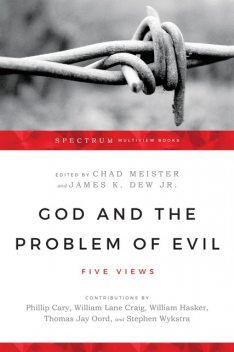 God and the Problem of Evil, Chad Meister