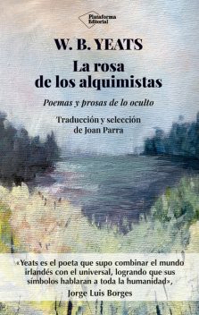 La rosa de los alquimistas, William Butler Yeats