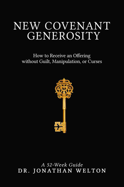 New Covenant Generosity, Jonathan Welton