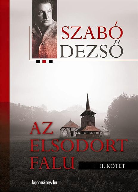Az elsodort falu II. rész, Szabó Dezső