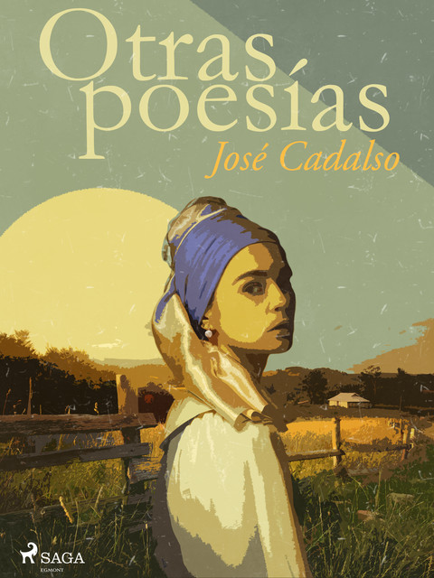 Otras poesías, José Cadalso