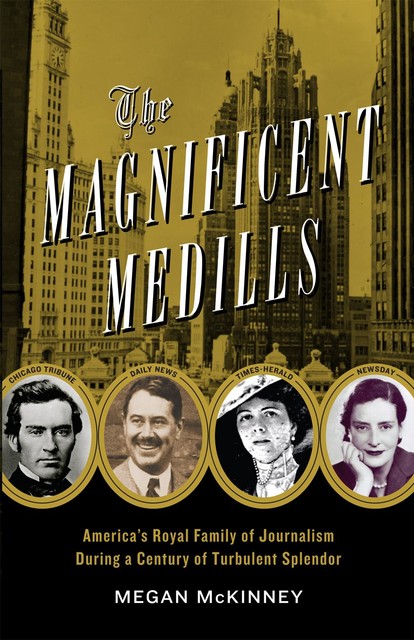 The Magnificent Medills, Megan McKinney