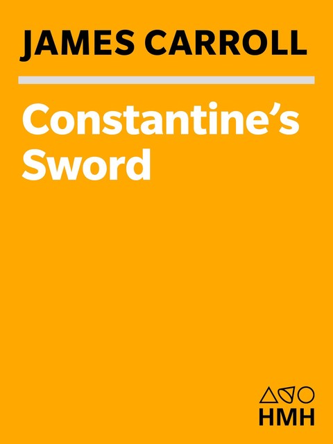 Constantine's Sword, Carroll James